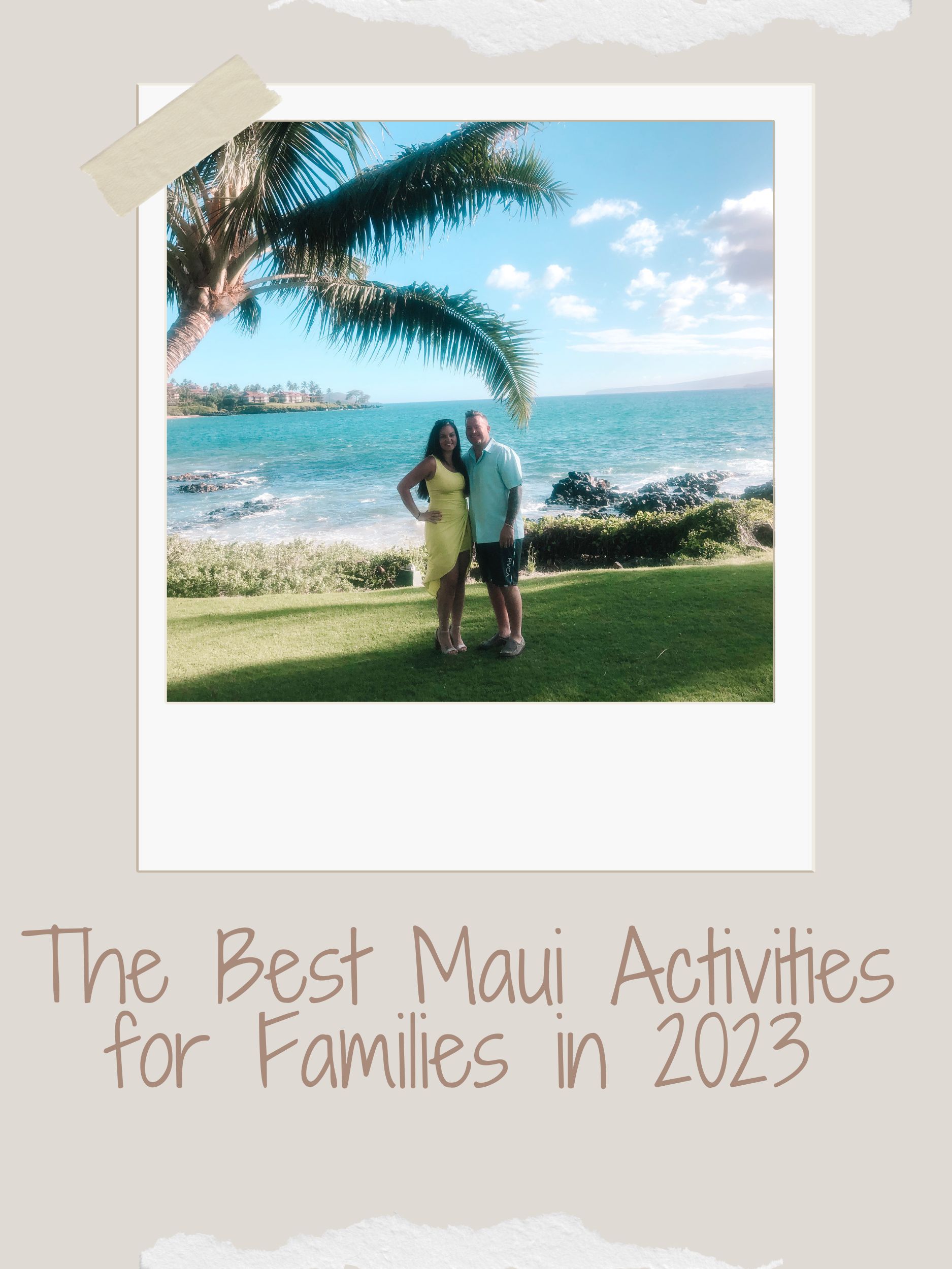 The Best Maui Activities for Families in 2023