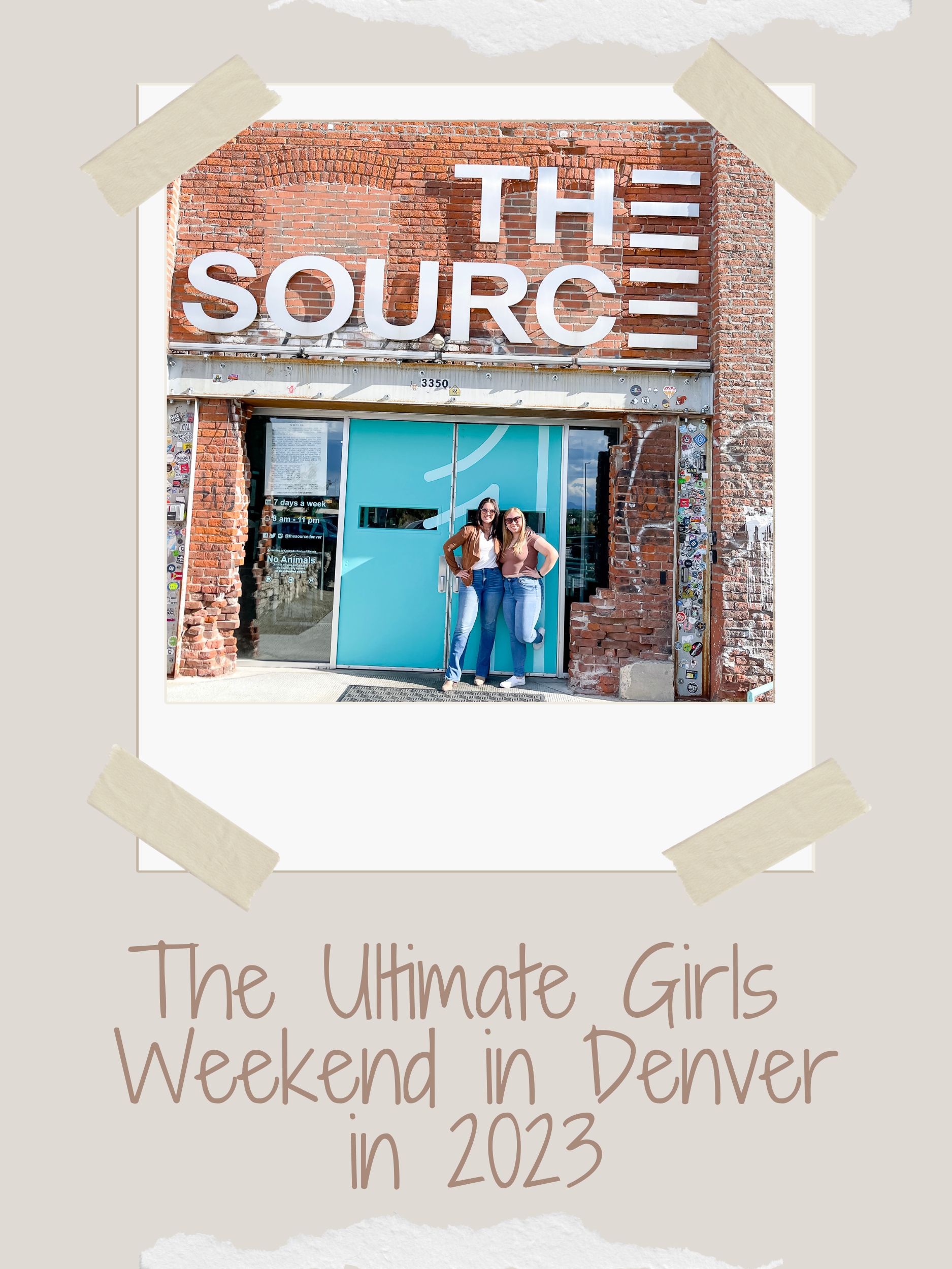 The Ultimate Girls Weekend in Denver in 2023