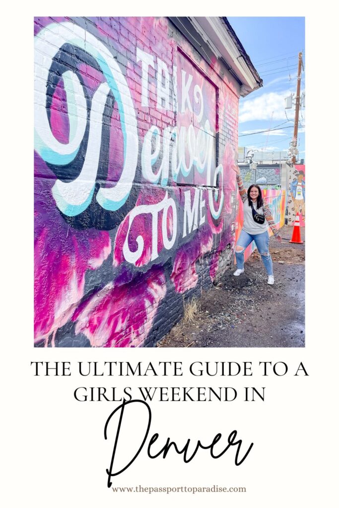 Pin for Later to read about a girls weekend in Denver