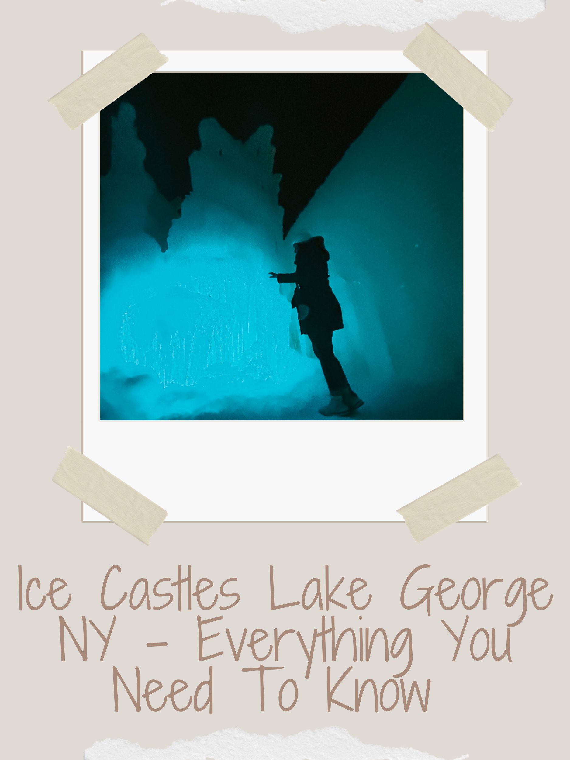Ice Castles Lake George NY – Everything You Need To Know