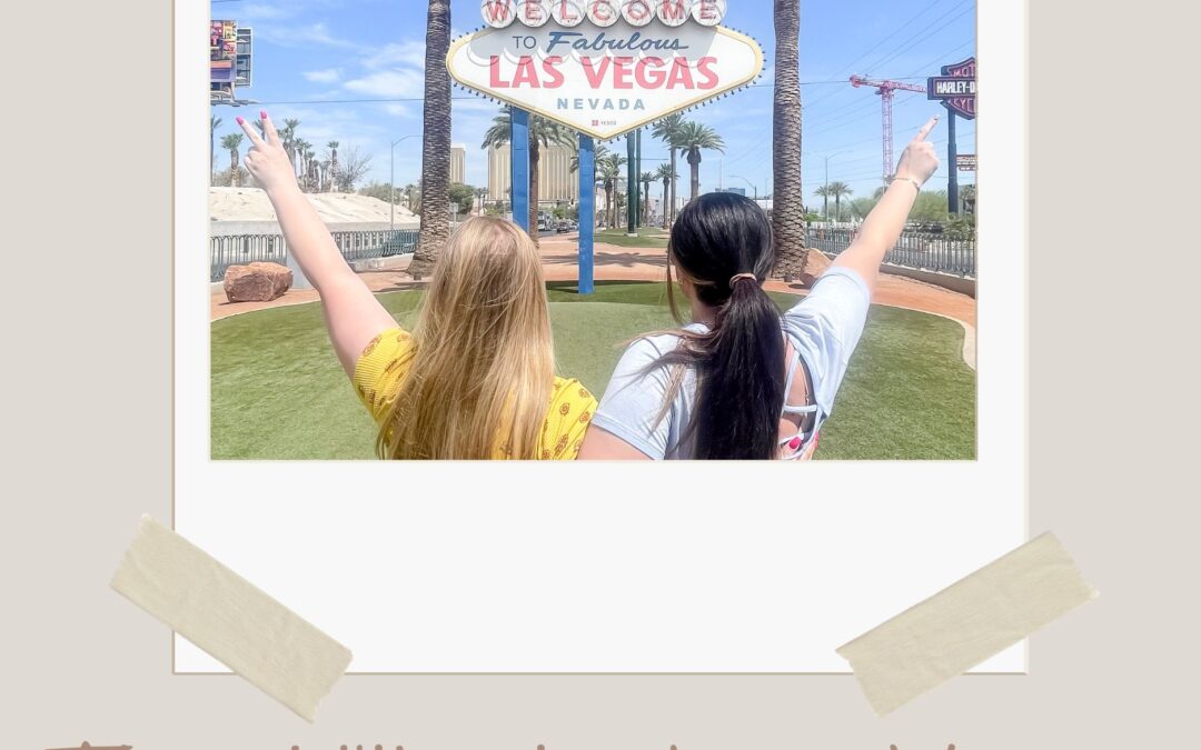 The Ultimate Las Vegas Girls Trip: 25 Things to Do with Your Best Friends in 2024