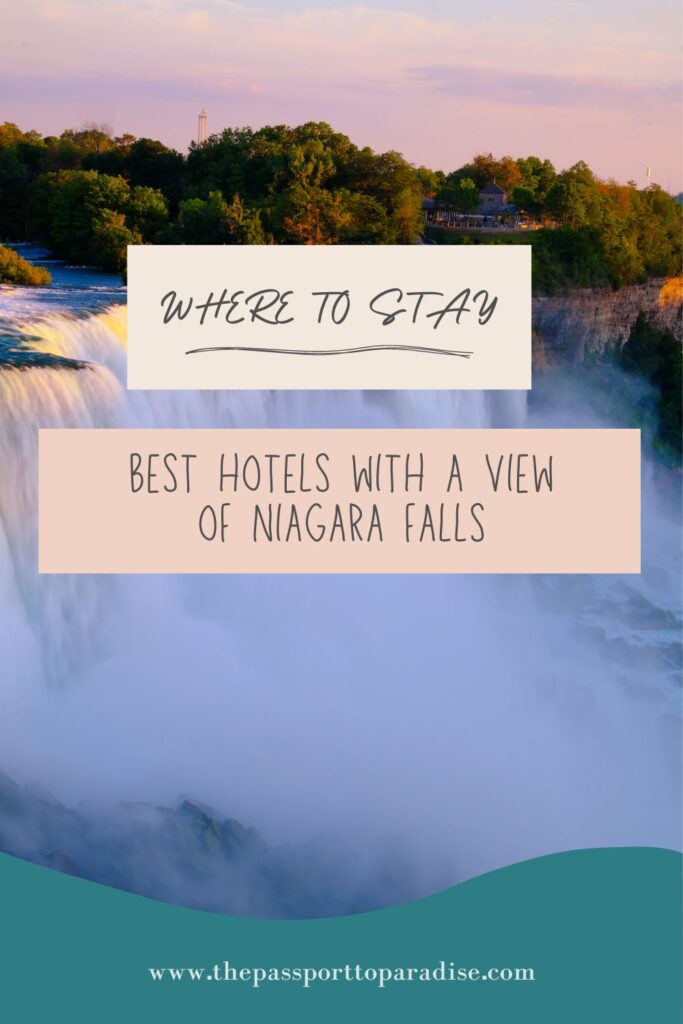 Pin For Later - Best Hotels With a View Niagara Falls